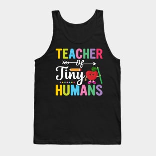 Teacher Of Tiny Humans Tank Top